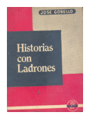 Historias con ladrones de  Jose Gobello