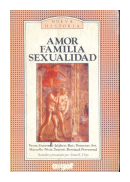 Amor, familia, sexualidad de  Autores - Varios