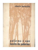 Palermo o San Benito de Palermo de  Roberto Boracchia