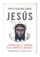 Investigacion sobre Jesus de  Corrado Augias - Mauro Pesce