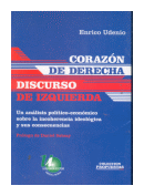 Corazon de derecha, discurso de izquierda de  Enrico Udenio