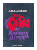 Los Cafes de Buenos Aires de  Jorge A. Bossio