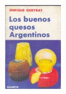 Los buenos quesos Argentinos de  Enrique Queyrat