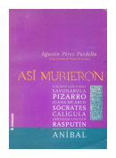 Asi murieron de  Agustin Perez Pardella