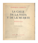 La calle de la vida y de la muerte de  Enrique Larreta