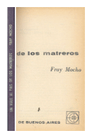 Un viaje al pais de los matreros de  Fray Mocho