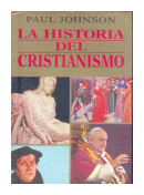 La historia del Cristianismo de  Paul Johnson