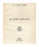 El tango Romanza de  Luis Adolfo Sierra