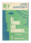 Si todos los hombres de  Jos Narosky