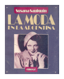 La moda en la Argentina de  Susana Saulquin