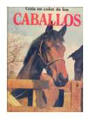 Guia en color de los Caballos de  Angela Sayer