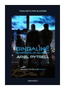 Bindaline sombras del fin del mundo de  Ariel Pytrell