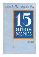 15 aos despues de  Jos A. Martinez de Hoz