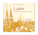 Lujan: La ciudad mariana del pais de  Juan Antonio Presas