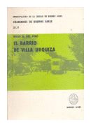 El barrio de Villa Urquiza de  Diego A. Del Pino