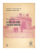 Historia del Jardin Zoologico Municipal de  Diego A. Del Pino