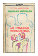 La inglesa romantica de  Thomas Wiseman