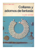 Collares y adornos de fantasia de  M. Von Socher