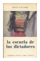 La escuela de los dictadores de  Erich Kastner