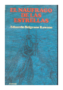 El naufrago de las estrellas de  Eduardo Belgrano Rawson
