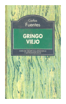 Gringo Viejo (Tapa dura) de  Carlos Fuentes