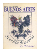 Buenos Aires sencilla historia: La trinidad de  Julio A. Luqui Lagleyze