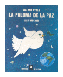 La paloma de la paz de  Walmir Ayala