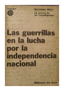 Las guerrillas en la lucha por la independencia nacional de  Bartolome Mitre