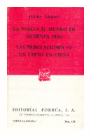 La vuelta al mundo en 80 dias - Las tribulaciones de un chino en China de  Julio Verne