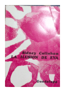 La ilusion de Eva de  Sidney Callahan