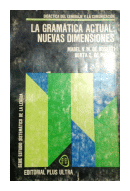 La gramatica actual: nuevas dimensiones de  Mabel Rosetti - Berta Molina