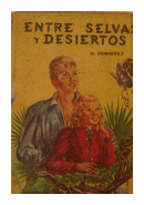 Entre selvas y desiertos de  Henryk Sienkiewicz