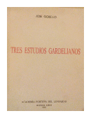 Tres estudios gardelianos de  José Gobello