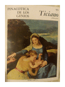 Pinacoteca de los genios 55 de  Ticiano (Primera Parte)