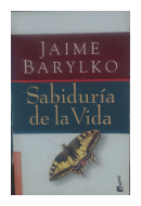 Sabiduría de la vida de  Jaime Barylko