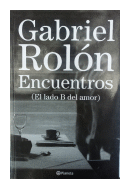 Encuentros (El lado B del amor) de  Gabriel Rolon