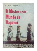 El misterioso mundo de Rapanui de  Ramon Campbell