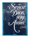 Seor dios soy Anna de  Fynn