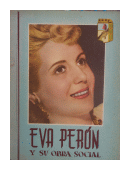 Eva Peron y su obra social de  _