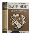 Martin Fierro - Critica de Alberto Leumann de  Jose Hernandez