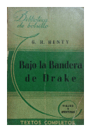 Bajo la Bandera de Drake de  G. H. Henty