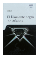 El diamante negro de Atlantis de  Isha