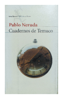 Cuadernos de Temuco de  Pablo Neruda