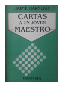 Cartas a un joven maestro de  Jaime Barylko