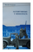 Autoritarismo y Democracia de  Marcelo Cavarozzi