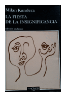 La fiesta de la insignificancia de  Milan Kundera