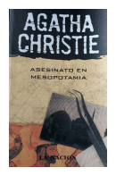 Asesinato en Mesopotamia de  Agatha Christie