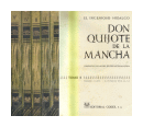 El ingenioso Hidalgo Don Quijote de la Mancha de  Miguel de Cervantes Saavedra