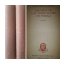 Historia de los musulmanes de Espaa de  Reinhart P. Dozy