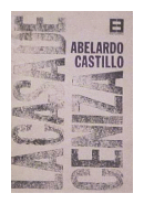 La casa de ceniza de  Abelardo Castillo
